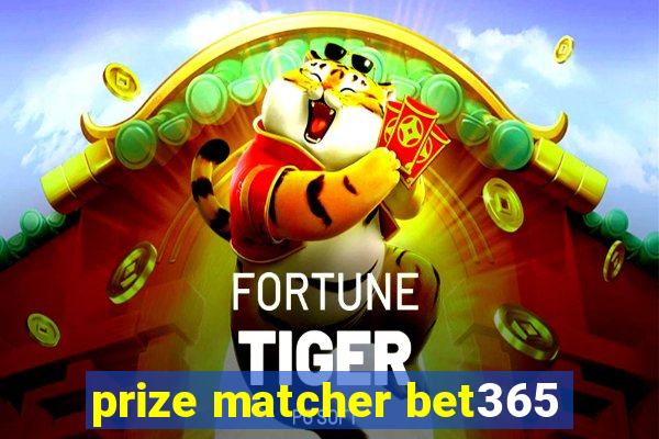 prize matcher bet365